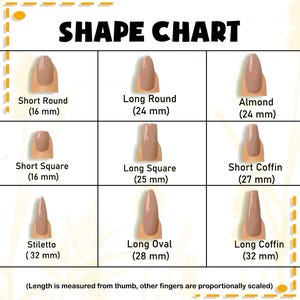 May include: A nail shape chart displays nine different nail shapes, including Short Round (16 mm), Long Round (24 mm), Almond (24 mm), Short Square (16 mm), Long Square (25 mm), Short Coffin (27 mm), Stiletto (32 mm), Long Oval (28 mm), and Long Coffin (32 mm).