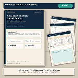 May include: A printable local SEO workbook titled Get Found on Maps Starter Binder, featuring 36 pages of worksheets for one Google Business listing. The document includes a four-week roadmap, core shot list, and weekly scorecard with light blue accents.