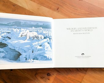 Wildtiere und Wildnis: Die Welt eines Künstlers, von Keith Shackleton