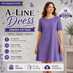 Op de afbeelding: Een PDF-naaipatroon voor een A-lijn jurk met de tekst A-LINE Dress SEWING PATTERN, SIMPLE CLASSIC TIMELESS, A-Line Fit, Easy to Sew, Step-by-Step, Classic Design, PDF PATTERN, A4 A0 US LETTER en INSTANT DOWNLOAD.