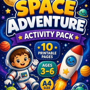 May include: A Space Adventure Activity Pack cover featuring a cartoon astronaut, a rocket ship, and planets against a dark blue starry background. The text reads Space Adventure Activity Pack, 10 Printable Pages, Ages 3-6, and A4 Size.
