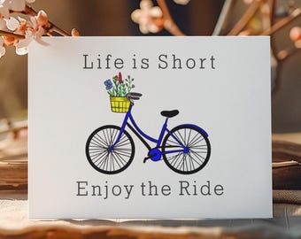 Biglietto di auguri per bicicletta: "La vita è breve... goditi il viaggio"