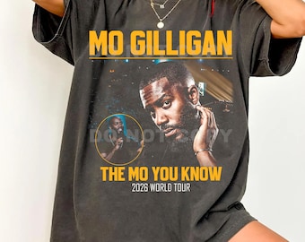 Comfort Colors Mo Gilligan The Mo You Know 2026 World Tour T-Shirt