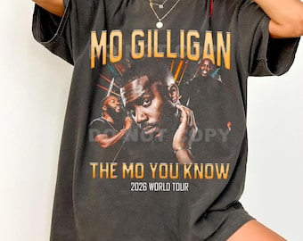Comfort Colors Mo Gilligan The Mo You Know 2026 World Tour T-Shirt