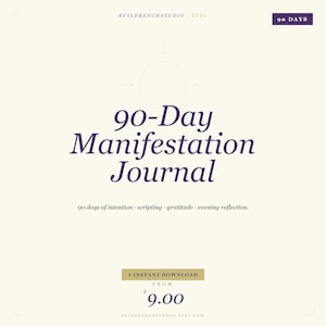 May include: A digital download featuring a 90-Day Manifestation Journal. The title is in a dark purple script font, with the text "90 days of intention, scripting, gratitude, evening reflection" below. The price is $9.00.