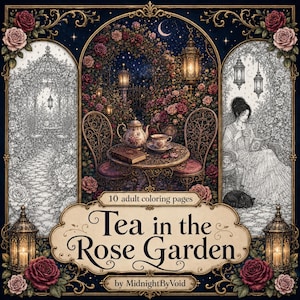 Puede incluir: Una colecci&oacute;n de 10 p&aacute;ginas para colorear para adultos titulada Tea in the Rose Garden de MidnightByVoid. La imagen muestra tres paneles con un jard&iacute;n de rosas, un juego de t&eacute;, una persona leyendo y linternas, enmarcados en bordes dorados.