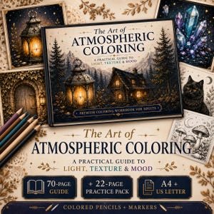 Può includere: Il libro The Art of ATMOSPHERIC COLORING presenta una copertina orizzontale con una lanterna luminosa e una baita in una foresta. Il testo recita: A PRACTICAL GUIDE TO LIGHT, TEXTURE & MOOD, PREMIUM COLORING WORKBOOK FOR ADULTS, 70-PAGE GUIDE, 22-PAGE PRACTICE PACK, A4 + US LETTER.