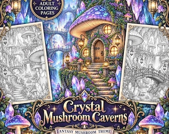 Crystal Mushroom 10 Coloring Pages for Adults, Fantasy Cavern Printable, Detailed Pages, Instant Digital Download