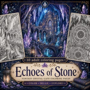 Può includere: Una raccolta di 10 pagine da colorare per adulti intitolata Echoes of Stone Fantasy Crystal Cave Coloring Pages. La copertina presenta un'illustrazione centrale di un castello all'interno di una grotta di cristallo, affiancata da due pagine in bianco e nero.