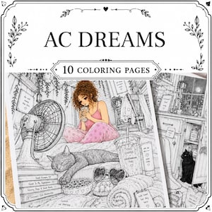 Può includere: Una collezione digitale intitolata AC DREAMS che include 10 pagine da colorare con intricati disegni a linee in bianco e nero. Le illustrazioni raffigurano accoglienti scene d'interni con una persona, un gatto, un ventilatore e degli snack.