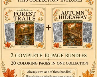 May include: A digital collection titled THIS COLLECTION INCLUDES featuring two bundles, Autumn Forest Trails and Autumn Hideaway, each with 10 coloring pages. The set totals 20 coloring pages with autumn-themed illustrations of forests and bridges.