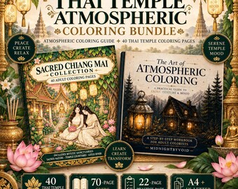 Atmospheric Coloring Workbook + 40 Thai Temple Pages | 132-Page Adult Coloring Guide & Printable Bundle