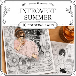 Può includere: Una raccolta di pagine da colorare intitolata Introvert Summer con dettagliate illustrazioni in bianco e nero di una persona che si rilassa al chiuso con libri, un ventilatore, una bevanda e un gatto, in una cornice decorativa con fiori.