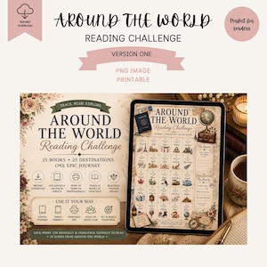 May include: An Around the World Reading Challenge printable featuring a vintage-style grid with 25 destinations, illustrated icons, and travel-themed graphics. The document includes text for tracking 25 books, a passport section, and journey details.