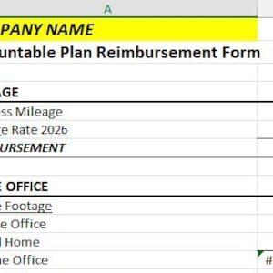 May include: A screenshot of a spreadsheet titled "Accountable Plan Reimbursement Form." The spreadsheet includes sections for mileage and home office expenses. The mileage rate for 2026 is listed as 0.73. The spreadsheet also includes the company name.