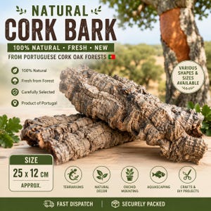 Pode incluir: Duas peças de casca de cortiça natural com uma superfície castanha rugosa e texturizada. O texto diz NATURAL CORK BARK, 100% NATURAL, FRESH, NEW, FROM PORTUGUESE CORK OAK FORESTS, 100% Natural, Fresh from Forest, Carefully Selected, Product of Portugal, SIZE 25 x 12 CM APPROX., VARIOUS SHAPES & SIZES AVAILABLE, TERRARIUMS, NATURAL DÉCOR, ORCHID MOUNTING, AQUASCAPING, CRAFTS & DIY PROJECTS.