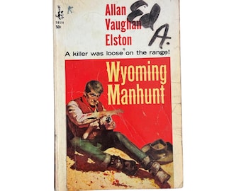 Wyoming Manhunt by Allan Vaughn 1966 (Pulp Fiction)