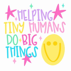 Kleine mensjes helpen grote dingen te doen SVG, leraar Png, preppy design (digitale download)