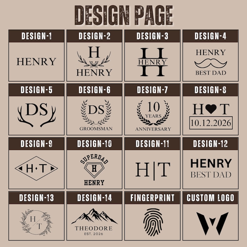 May include: A grid of sixteen black graphic design options on a light brown background, labeled Design 1 through 14, Fingerprint, and Custom Logo. The designs feature various combinations of names, dates, initials, and symbols like hearts, mountains, and wreaths.