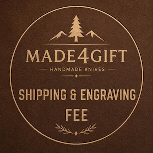 May include: A circular brown emblem featuring a stylized pine tree and mountain graphic above the text MADE4GIFT HANDMADE KNIVES. Below this, the text reads SHIPPING & ENGRAVING FEE, framed by a thin circular border and decorative leaf accents.
