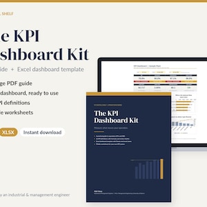 Könnte beinhalten: Das KPI-Dashboard-Kit enthält einen 25-seitigen PDF-Leitfaden, eine Excel-Dashboard-Vorlage, 16 KPI-Definitionen und ausfüllbare Arbeitsblätter. Das digitale Produkt zeigt ein dunkelblaues Cover mit weißem Text und einen Laptop-Bildschirm.