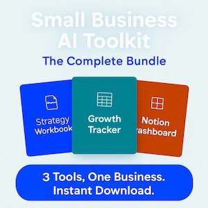 May include: A digital graphic promoting a "Small Business AI Toolkit." The image features three colorful cards labeled "Strategy Workbook," "Growth Tracker," and "Notion Dashboard." Text at the bottom reads "3 Tools, One Business. Instant Download."