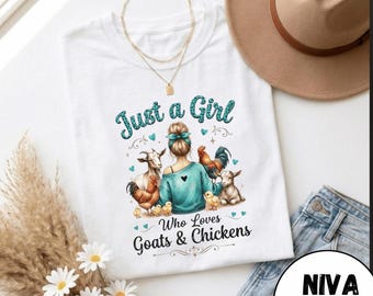 Just a Girl Who Loves Goats and Chickens T-Shirt, Goat Lover Gift, Chicken Lover Graphic Tee, Farm Animal Lover Shirt