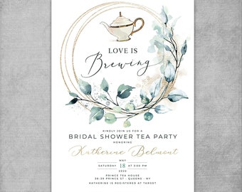 5x7 Bridal Shower Tea Party Invitation - Bridal Tea Invite - Love is Brewing - Greenery Eucalyptus - Customizable - Digital Template DIY