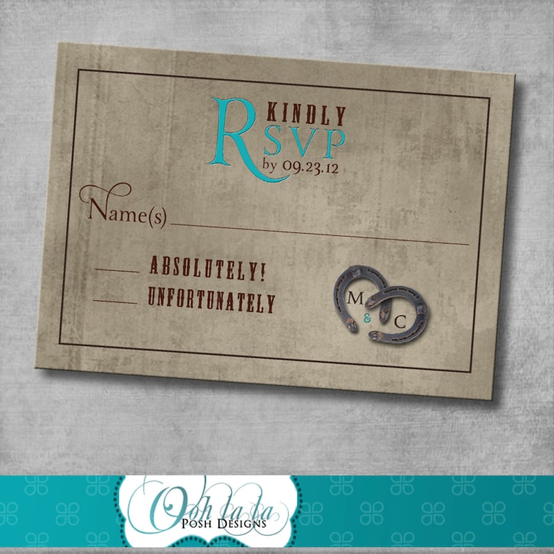 May include: A brown RSVP card with a turquoise "R" and the text "KINDLY RSVP by 09.23.12". The card has two lines for guests to indicate whether they will be attending or not, with the options "ABSOLUTELY!" and "UNFORTUNATELY". The card also features a pair of intertwined horseshoes with the initials "M & C" in the center.