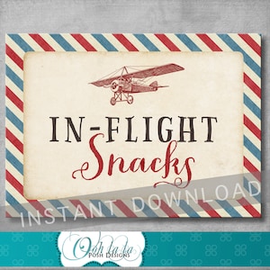 In Flight Snacks Sign - 5x7 inches - Vintage Airplane Birthday - Baby Shower - Food Sign - Baby Boy - Digital - Printable - INSTANT DOWNLOAD