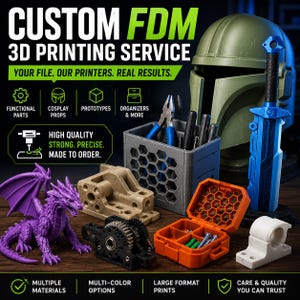 May include: An advertisement for a custom FDM 3D printing service. The image showcases various 3D-printed items, including a purple dragon, a Mandalorian helmet, a blue sword, and an orange storage box. Text includes "Custom FDM 3D Printing Service" and "Your file. Our printers. Real results."