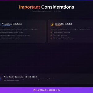 May include: A dark background with text that reads "Important Considerations." Below are two sections: "Professional Installation" and "What's Not Included." The bottom section says "Join a Massive Community - Never Get Stuck." The bottom of the image says "LIFETIME LICENSE KEY."
