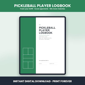 May include: A digital logbook for pickleball players. The cover features the text "PICKLEBALL PLAYER LOGBOOK" and "Track your DUPR · Scout opponents · Win more matches". The logbook includes sections for DUPR rating, match logs, opponent scouting, and goal setting.