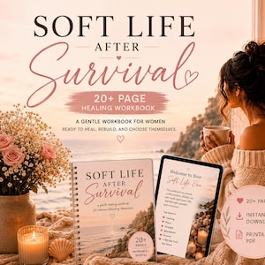 Soft Life After Survival Workbook | Healing Journal for Women | Self Care Workbook PDF | Emotional Healing Journal | Nervous System Reset |