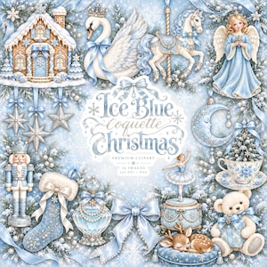 Puede incluir: Una colección digital de ilustraciones navideñas en azul hielo que incluye una casa de jengibre, un cisne, un caballo de carrusel, un ángel, un cascanueces, un calcetín, un frasco de perfume, una bailarina, una taza y un oso de peluche con el texto Ice Blue coquette Christmas.