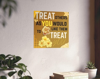 Inspirational Quote Poster | Treat Others Kindly Wall Art