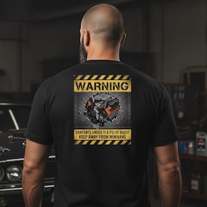 Warning Contents Under Boost T-Shirt | Funny Supercharged Muscle Car Shirt | V8 Engine Warning Sign Tee | Gift For Car Guys & Gearheads