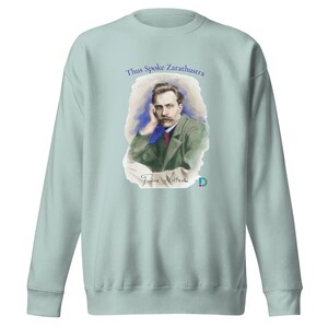 Nietzsche Watercolor Sweatshirt | Thus Spoke Zarathustra Philosophy Crewneck | Unisex Premium Sweater
