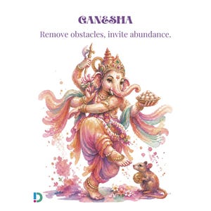 Op de afbeelding: Een aquarelillustratie van een dansende Ganesha, met de tekst "GANESHA" en "Remove obstacles, invite abundance." De godheid heeft vier armen, draagt versierde sieraden, houdt een lotus en een schaal met snoep vast, met een kleine muis.