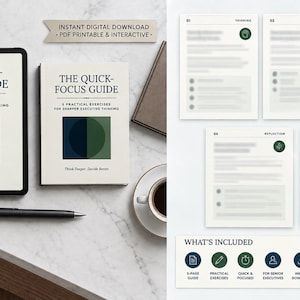 Puede incluir: Una guía digital titulada The Quick-Focus Guide con 5 ejercicios prácticos para un pensamiento ejecutivo más agudo. El conjunto incluye una pantalla de tableta, un folleto impreso y cinco páginas individuales con secciones sobre pensamiento, perspectiva, decisión, reflexión y acción.