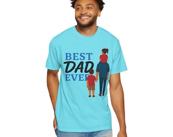 Best Dad Ever T-Shirt