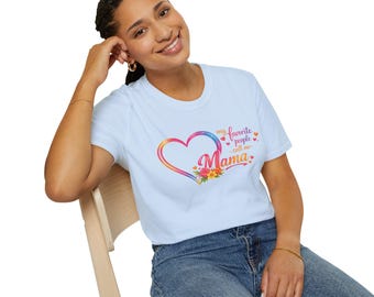 My Favorite People Call Me Mama Softstyle T-Shirt