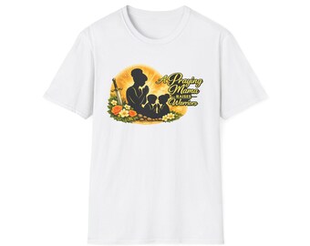 A praying mama raises warriors tee