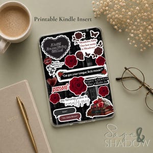 May include: A clear Kindle insert featuring a collage of dark romance stickers, including red roses, skulls, butterflies, and text quotes like "A knife! Are you flirting with me?", "Cat got your tongue, little mouse?", and "my favorite color is morally grey."