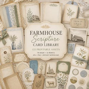 May include: A collection of printable farmhouse scripture cards featuring vintage-style illustrations of barns, churches, sheep, and botanical elements. The central label reads FARMHOUSE Scripture CARD LIBRARY with 125 printable assets listed.