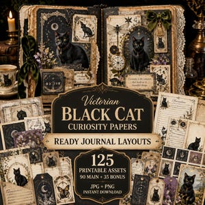 May include: A collection of Victorian-style printable journal papers featuring black cat illustrations, celestial motifs, and vintage floral patterns. The set includes 125 assets with text reading Victorian Black Cat Curiosity Papers Ready Journal Layouts.