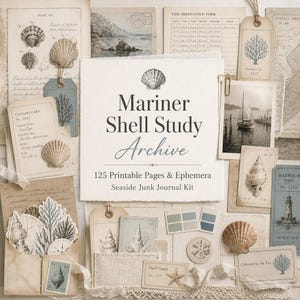 May include: A collection of vintage-style paper ephemera featuring the text Mariner Shell Study Archive, 125 Printable Pages & Ephemera, and Seaside Junk Journal Kit. Includes illustrations of seashells, a sailboat, a lighthouse, and nautical tags.