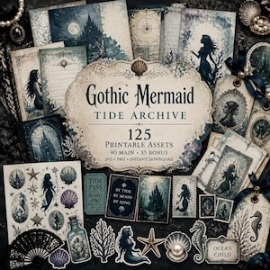 May include: A collection of printable assets titled Gothic Mermaid Tide Archive featuring 125 items including mermaid illustrations, underwater scenes, castles, seashells, starfish, seahorses, and vintage-style tags in shades of blue and cream.