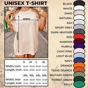 May include: A beige unisex t-shirt with size and color options. The shirt's width ranges from 18 to 32 inches, and the length varies from 28 to 35 inches. Color options include black, white, sand, natural, ash, and more.