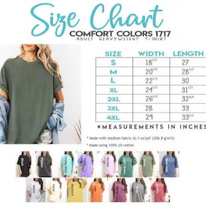 May include: Olive green Comfort Colors 1717 adult heavyweight t-shirt. The image includes a size chart with measurements in inches, ranging from S to 4XL. The chart shows the width and length of the shirts. The shirt is made with medium fabric and 100% US cotton.